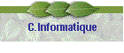 C.Informatique