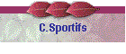 C.Sportifs