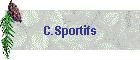 C.Sportifs