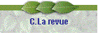 C.La revue