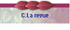 C.La revue