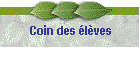 Coin des �l�ves