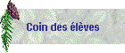 Coin des �l�ves