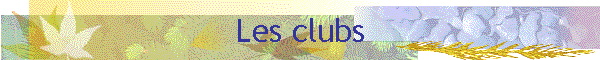 Les clubs