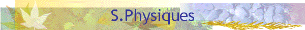 S.Physiques