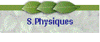 S.Physiques