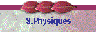 S.Physiques