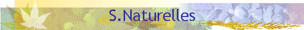 S.Naturelles
