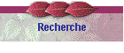 Recherche