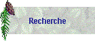 Recherche
